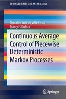 Continuous Average Control of Piecewise Deterministic Markov Processes 1461469821 Book Cover