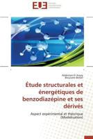 Étude Structurales Et Énergétiques de Benzodiazépine Et Ses Dérivés 3838183886 Book Cover