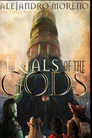 Trials of the Gods: The Tower Series B08N84VWJ7 Book Cover