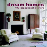 Dream Homes: 100 Inspirational Interiors 1858943493 Book Cover