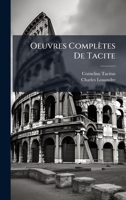 Oeuvres Complètes De Tacite (French Edition) 1023810077 Book Cover