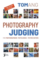 Photography Judging: for photographers photojudges picture editors 1067035109 Book Cover