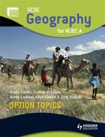 GCSE Geography for Wjec a Option Topics 0340983752 Book Cover