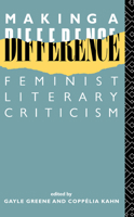 Making a Difference: Feminist Literary Criticism (New accents) 041501011X Book Cover