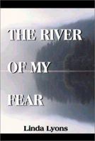 The River of My Fear 1588514536 Book Cover