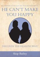He Can't Make You Happy 153233480X Book Cover