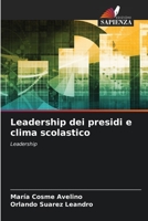Leadership dei presidi e clima scolastico 6205700808 Book Cover