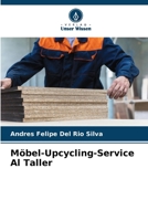 Möbel-Upcycling-Service Al Taller (German Edition) 6208087546 Book Cover