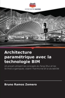 Architecture paramétrique avec la technologie BIM (French Edition) 6207578422 Book Cover