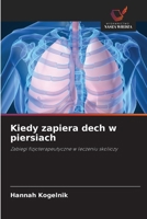 Kiedy zapiera dech w piersiach (Polish Edition) 620995118X Book Cover