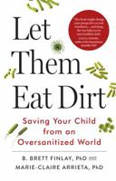 Let  Them Eat Dirt 1616206497 Book Cover