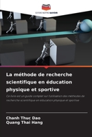 La méthode de recherche scientifique en éducation physique et sportive (French Edition) 6207549910 Book Cover