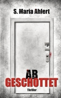 Abgeschottet (German Edition) 3384764072 Book Cover