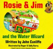 Rosie and Jim and the Water Wizard 0590551531 Book Cover