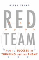 Red Team: How to Succeed By Thinking Like the Enemy 0465048943 Book Cover