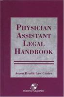 Physician Assistant Legal Handbook 083420925X Book Cover