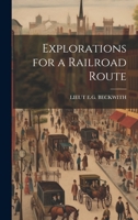 Explorations for a Railroad Route 1021321214 Book Cover