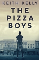 The Pizza Boys 4867507776 Book Cover