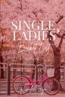 Single Ladies' Bucket List - PBK 1737969912 Book Cover
