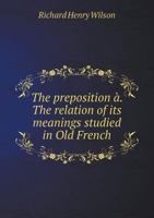 The Preposition �. 0469308605 Book Cover
