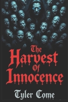The Harvest of Innocence B0FL2RM163 Book Cover