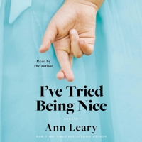 I've Tried Being Nice: (Among Other Things): Essays 1797177346 Book Cover