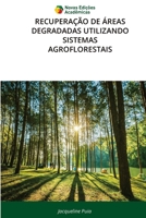 Recuperação de Áreas Degradadas Utilizando Sistemas Agroflorestais (Portuguese Edition) 6209718345 Book Cover