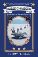 Game Changer: The Cruise that Changed Everything 0578620626 Book Cover