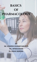 BASICS OF PHARMACOLOGY B0DWGZ44CB Book Cover