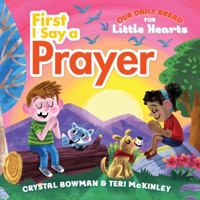 First I Say a Prayer 1627077367 Book Cover