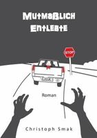 Mutmasslich Entlebte 3734508452 Book Cover
