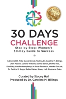 30 Days Challenge: Step by Step: Women's 30 Day Guide to Success 1738231046 Book Cover