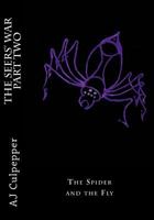 The Spider and the Fly 1505609305 Book Cover