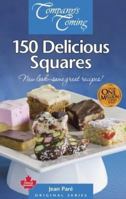 Company's Coming 150 Delicious Squares 0969069502 Book Cover