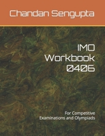 IMO Workbook 0406: For Competitive Examinations and Olympiads B08XYQN5GJ Book Cover