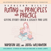 Putting the Principles Into Practice: Giving Every Child a Legacy for Life B0CLCC56XZ Book Cover