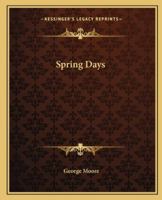 Spring Days: A Realistic Novel 1514333333 Book Cover