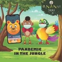 Pandemic in the jungle B08CWL3B9Z Book Cover