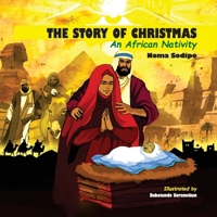 The Story of Christmas: An African Nativity 9787889634 Book Cover