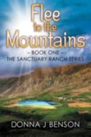 Flee to the Mountains 146272146X Book Cover