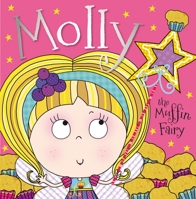Molly the Muffin Fairy 1783934662 Book Cover