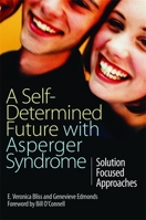 A Self-determined Future With Asperger Syndrome 1843105136 Book Cover