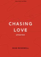 Chasing Love - Teen Bible Study Book 1087706777 Book Cover