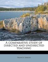 A Comparative Study of Directed and Undirected Teaching 1340647648 Book Cover