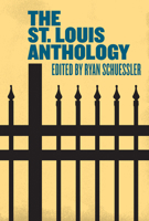 The St. Louis Anthology 1948742446 Book Cover