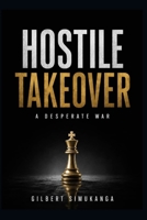 Hostile Takeover B0GPJ6FMBF Book Cover