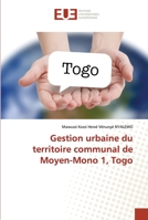 Gestion urbaine du territoire communal de Moyen-Mono 1, Togo 6203457043 Book Cover