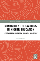 Management Behaviours in Higher Education: Lessons from Education, Business and Sport 0367561220 Book Cover