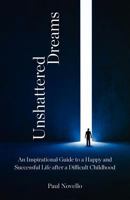 Unshattered Dreams 0988296020 Book Cover