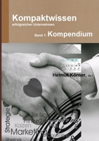 Kompaktwissen erfolgreicher Unternehmen Band 1 1291048847 Book Cover